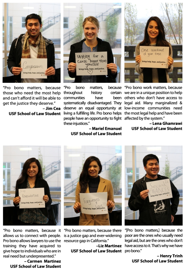 University of San Francisco School of Law students give their own personal quotes on why pro bono matters to them. 